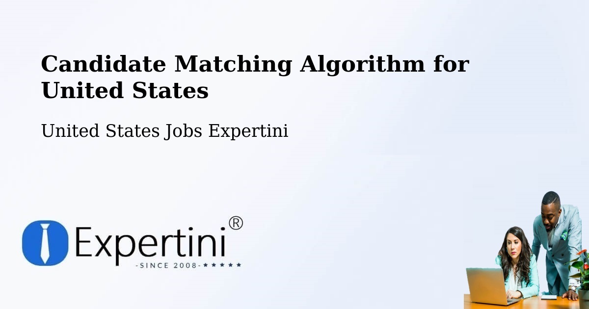 Candidate Matching Algorithm Overview – Tanner - United States Jobs Expertini